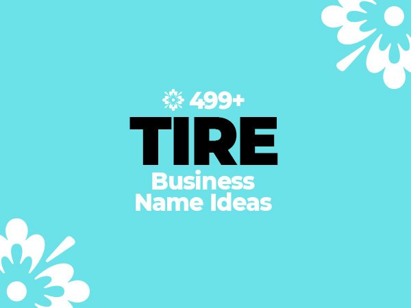 Tire Business Names