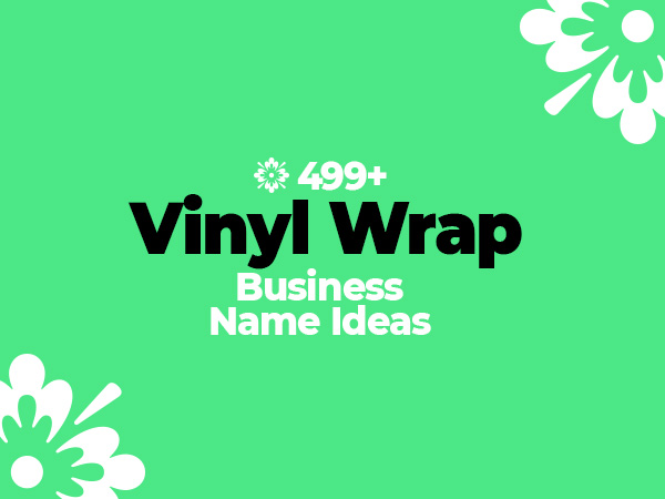 499-catchy-and-unique-vinyl-wrap-business-names