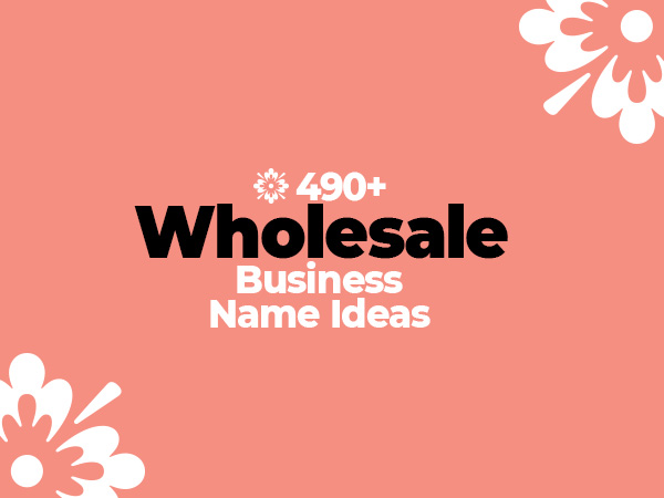 490-wholesale-business-names-catchy-and-unique