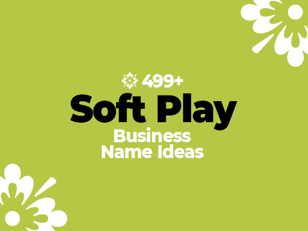 499-catchy-cool-soft-play-business-names