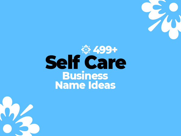 499-catchy-and-memorable-self-care-business-names