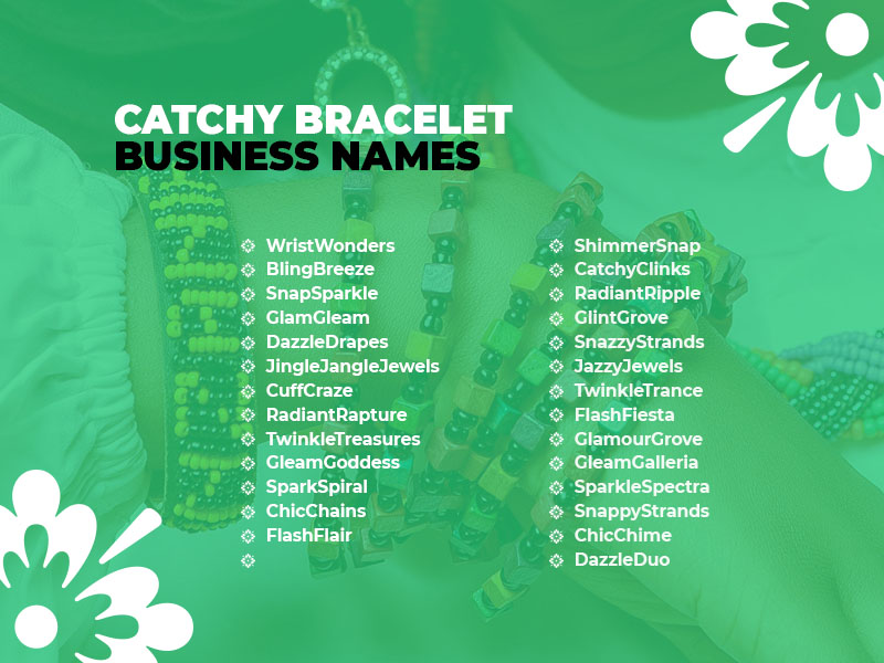 399-unique-and-catchy-bracelet-business-names